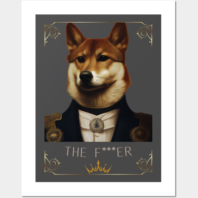 THE F***ER DOG Wall Art by INNOVA CREATIONS